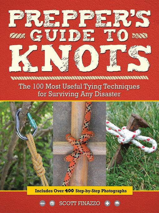 Title details for Prepper's Guide to Knots by Scott Finazzo - Available